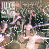 Das Leben - Juice (set febrero 2014)