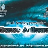 Mark Bradley - Trance Anthems (Episode 3)
