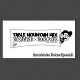 Bushmind x Rockasen "Table Mountain Mix"