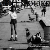 CHILL & SMOKE 2015 - DJ Vintage mixtape