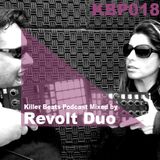 Killer Beats Podcast 018 mixed by Revolt Duo