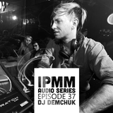 IPaintMyMind Audio Series: Episode 37 - DJ Demchuk