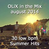 OLiX in the Mix august 2014 - 30 Low bpm Summer Hits of 2014