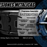 Sesiones Metálicas - Especial de Bateristas