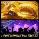 A Classsic Dimension Of Vocal Trance 007 (part 1)