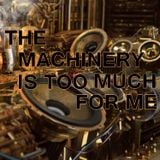 THE MACHINERY IS TOO MUCH FOR ME - Mixed by Alejandro Alvarez