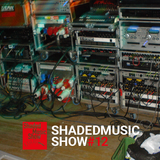 Shaded Music Show #12