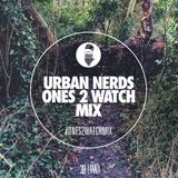Liana - Urban Nerds #Ones2Watch Mix