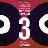 My LIFE STYLE 3 special 7inch by DJ LYRIK