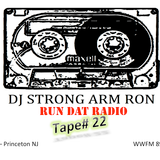 Run That Radio - Tape 22