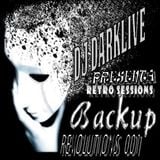 DJ DARKLIVE PRESENT : BACKUP REVOLUTIONS 001 @ PANAMA RETRO SESSION