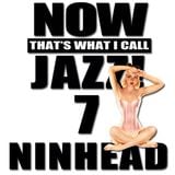 Now That's What I Call Jazz! 7