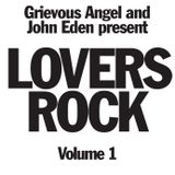 Grievous Angel Vs John Eden Lovers Rock Mix Vol 1