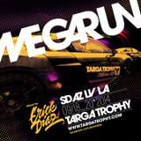 Targa Trophy x Mega Run x Erick Diaz