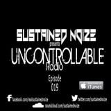 Uncontrollable Radio - Episode 019