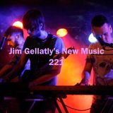 Jim Gellatly's New Music episode 221