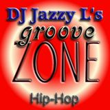 DJ Jazzy L's Groove Zone Hip Hop 15.01