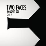 TRIPPIN RADIO PODCAST - TWO FACES
