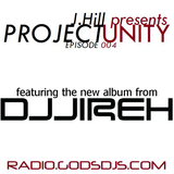 J.Hill presents Project Unity // 04