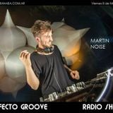 Martin Noise - podcast for PERFECTO GROOVE (radio show) ::: 08-05-2015