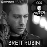 ACCESS UNDERGROUND 005: Brett Rubin