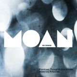 Moan presents Shadows, Thoughts and Stories mixed by Artslaves April 2013