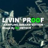 Livin' Proof - Sampling Breaks Edition -