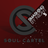Soul Cartel - Smashing by Night #5