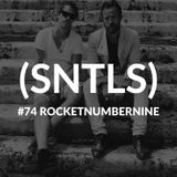 SNTLS #74: RocketNumberNine
