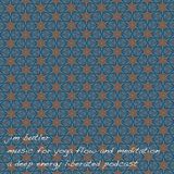 Deep Energy 41 - Music for Yoga Flow and Meditation