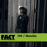 FACT Mix 206: Ikonika