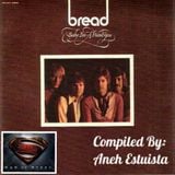 "Baby I'm A Want You" Ft.David Gates & Bread-(Compiled By Aneh Estuista)