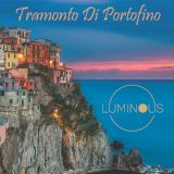 Luminous Presents: Tramonto Di Portofino