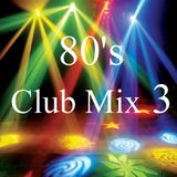 80's Club Mix 3