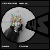 183: Caroline(Fukuoka) DJ Mix: