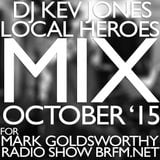 DJ Kev Jones Local Heroes Mix For Mark G Radio Show Oct 2015
