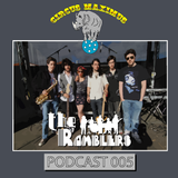 Circus Maximus Podcast 005 - The Ramblers
