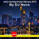 early morning breaks february 2015
