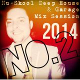 Deep House & Garage Mix Session 2014 - No.2 (14.04.2014)