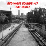 RED WAVE SOUNDS #17 FAT BEATZ
