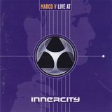 Marco V - Live at Innercity 2000