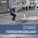 EVERYDAYIMFADINGAWAY by Joywave