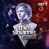 Shameless - The ShameCast Ep1, November 2015