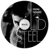 Solid Steel Radio Show 3/4/2015 Part 1 + 2 - Young Fathers