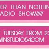 Better Than Nothing// 30 Oct 2012 // InStudio 54 - Sofia (BG)
