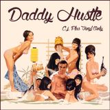 C.J. Plus - Daddy Hustle (Vinyl Only)