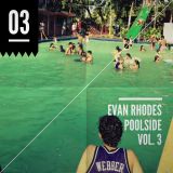 Evan Rhodes_Poolside Vol. 3_Nu Disco Edition