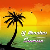 DJ Mendes - Sunrise