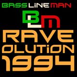 Rave-olution 1994 Mixed By Bass Line Man 12-10-2013
