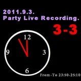 2011.9.3.PartyLive-Recording.3-3